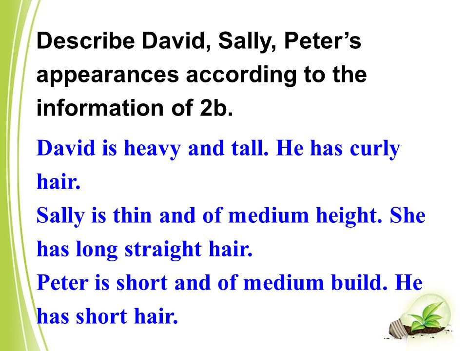 Describe David, Sally, Peter’s appearances according to the information of 2b.