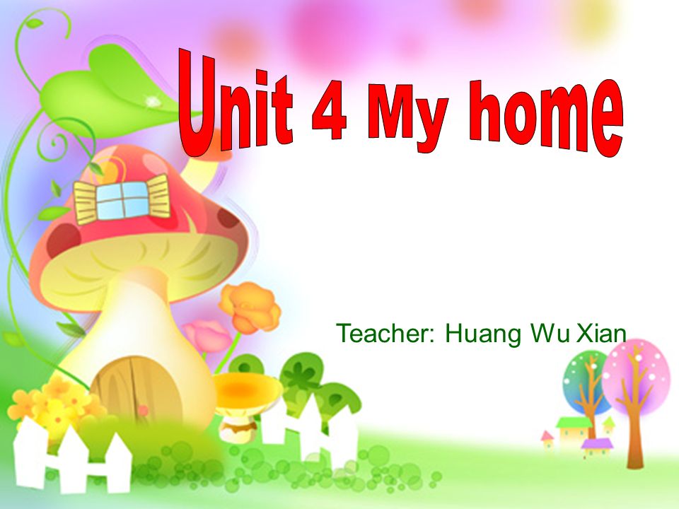 Teacher: Huang Wu Xian
