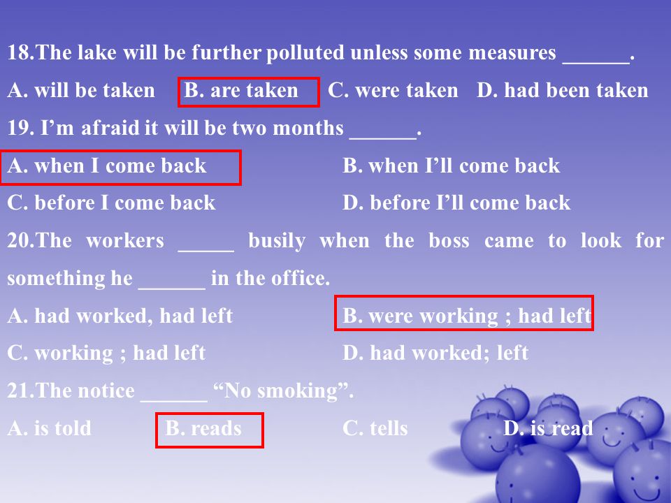 18.The lake will be further polluted unless some measures ______.