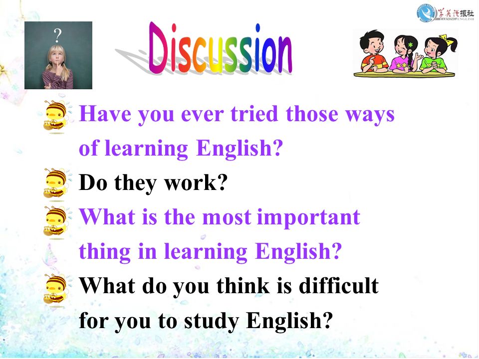 Have you ever tried those ways of learning English.
