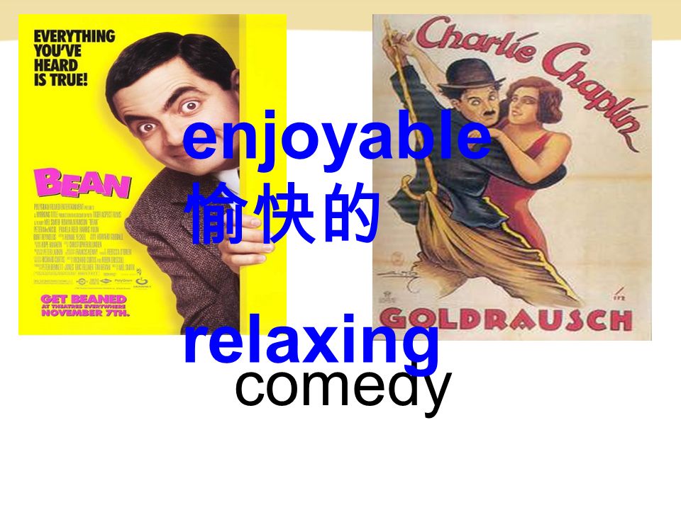 comedy enjoyable 愉快的 relaxing