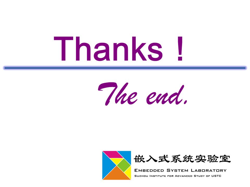 Thanks ！ The end.