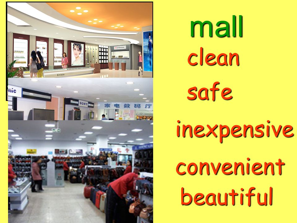 mall safe clean beautiful convenient inexpensive