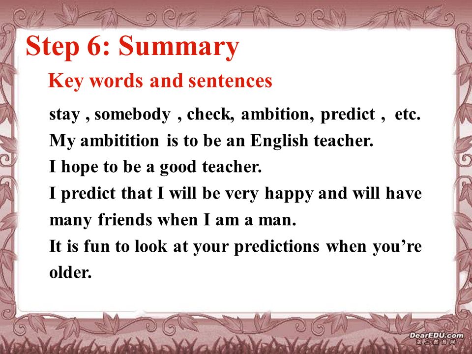 Key words and sentences stay, somebody, check, ambition, predict, etc.