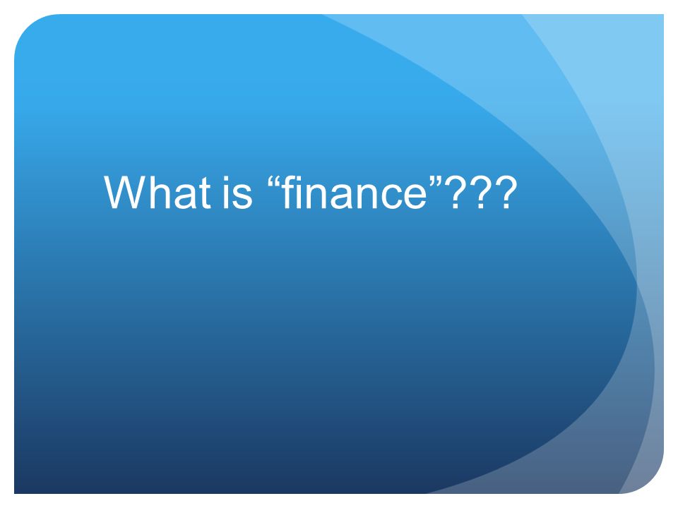 What is finance