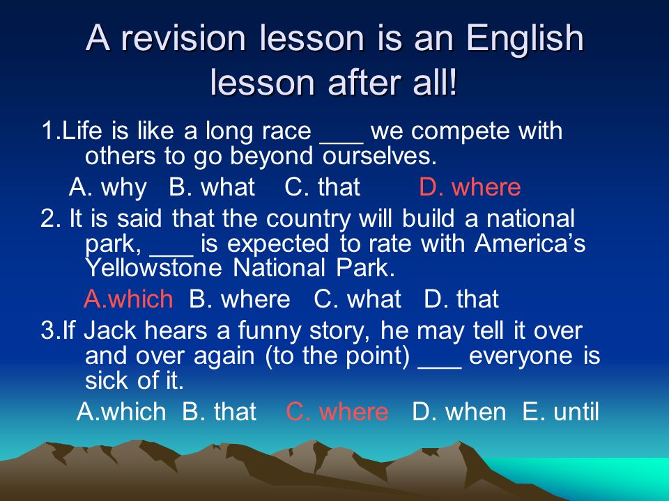 A revision lesson is an English lesson after all.