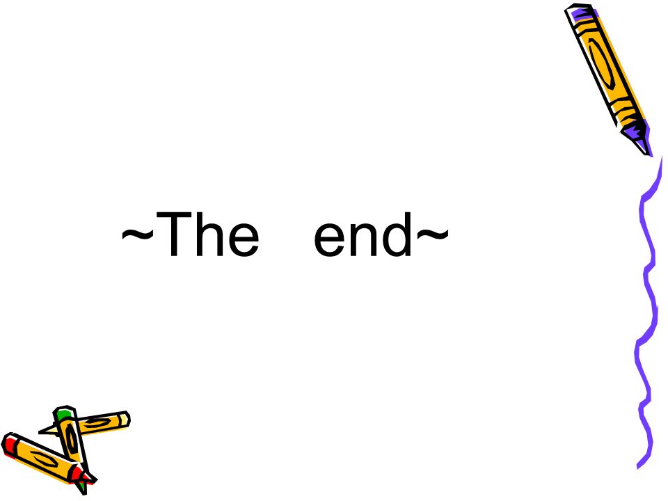 ~The end~