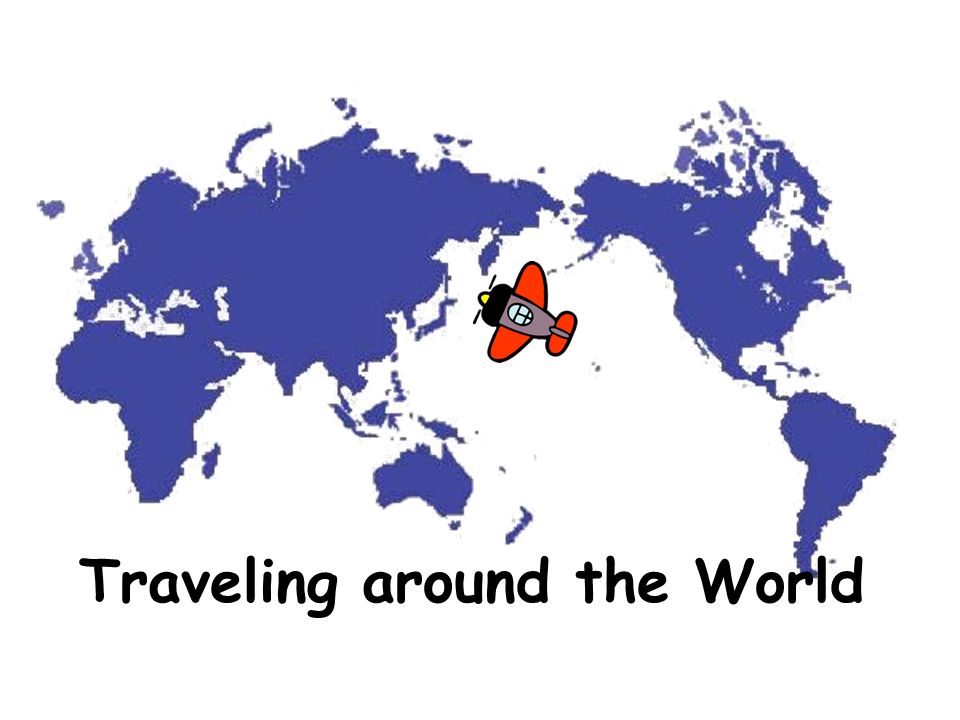 Traveling around the World