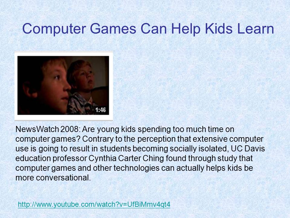 Computer Games Can Help Kids Learn NewsWatch 2008: Are young kids spending too much time on computer games.