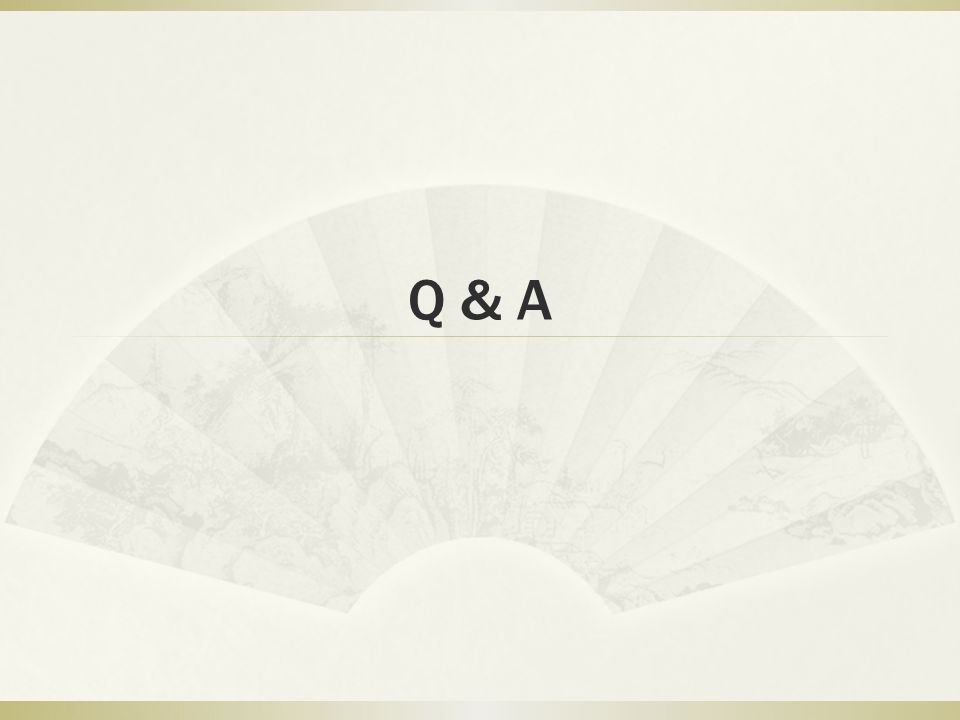 Q & AQ & A