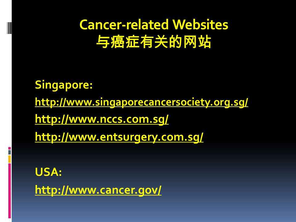 Cancer-related Websites 与癌症有关的网站 Singapore: USA: