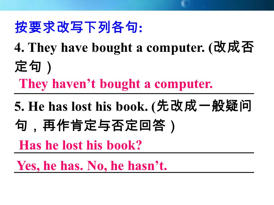 选用 have, has 填空 : 1. I _______ told him the news.