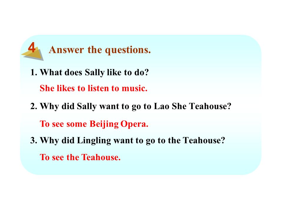Answer the questions. 1. What does Sally like to do.