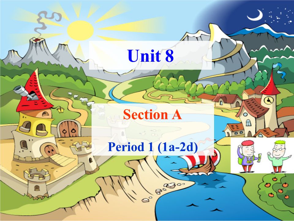 Section A Period 1 (1a-2d) Unit 8