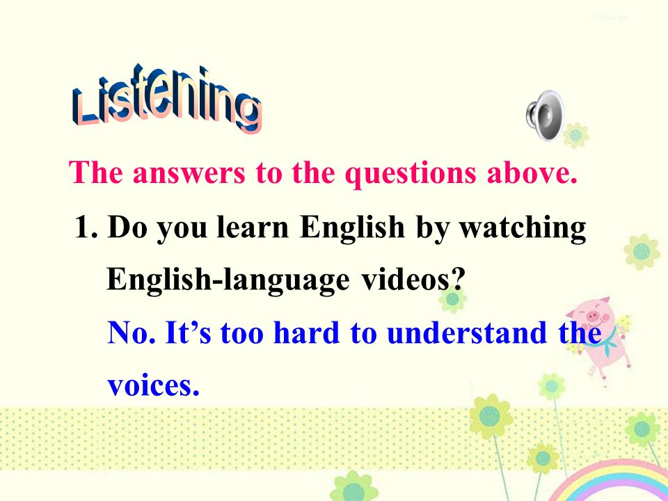 4. What about reading aloud to practice pronunciation.